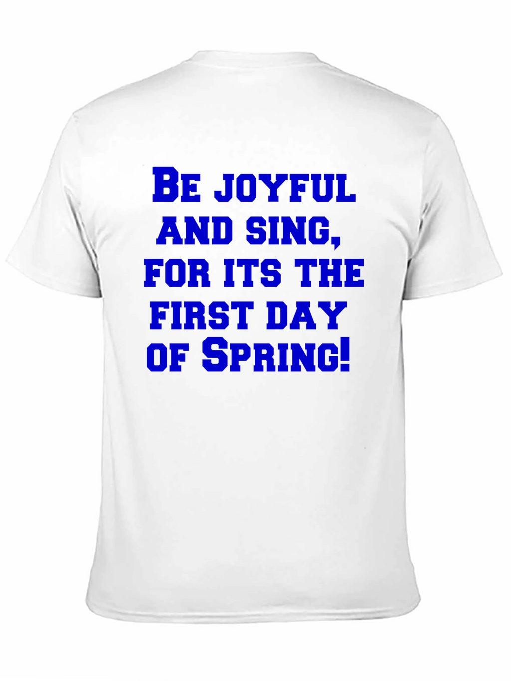 Joyful Spring Day T-Shirt