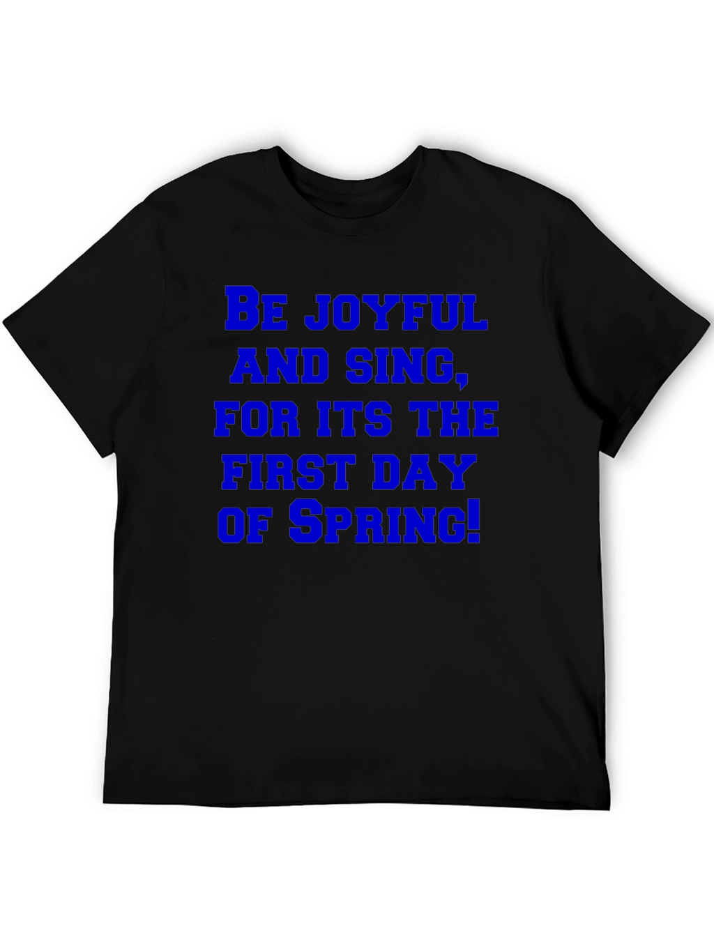 Joyful Spring Day T-Shirt