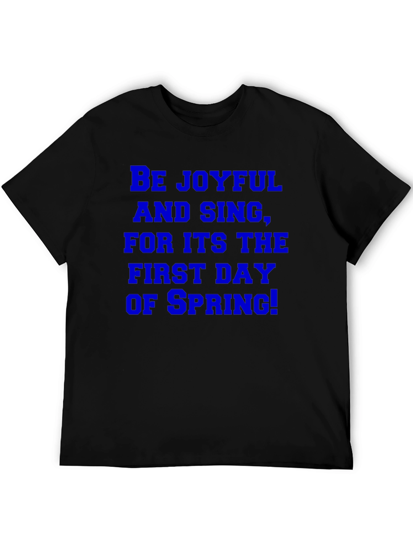Joyful Spring Day T-Shirt