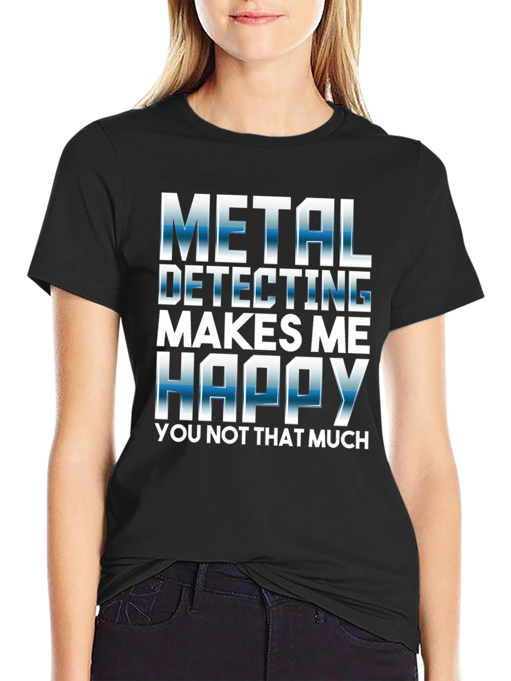 Metal Detecting Makes Me Happy T-Shirt