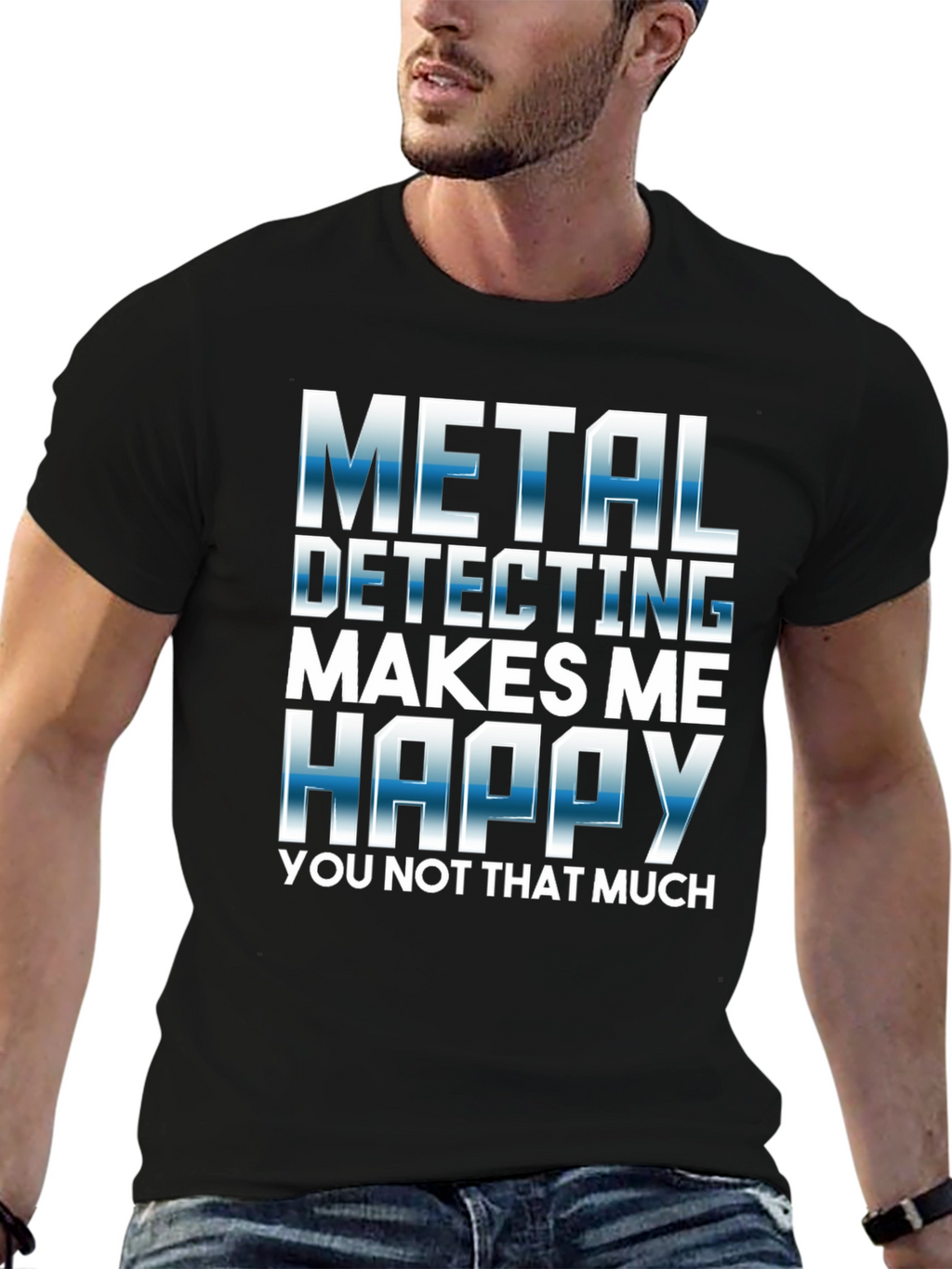 Metal Detecting Makes Me Happy T-Shirt