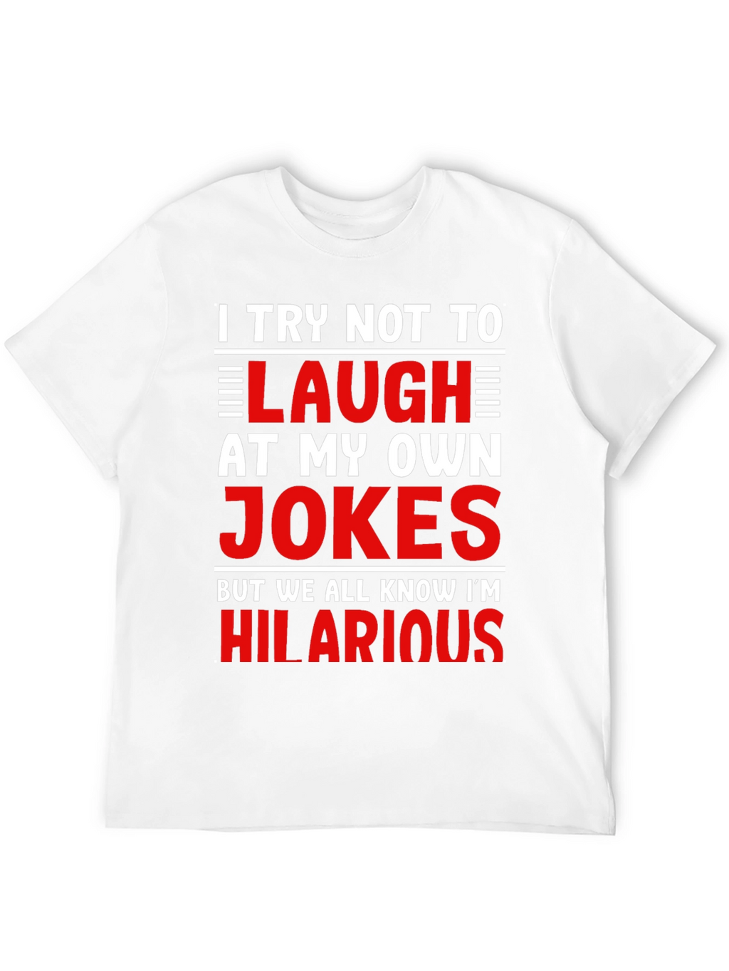Hilarious Jokes T-Shirt - Mens Graphic Tee