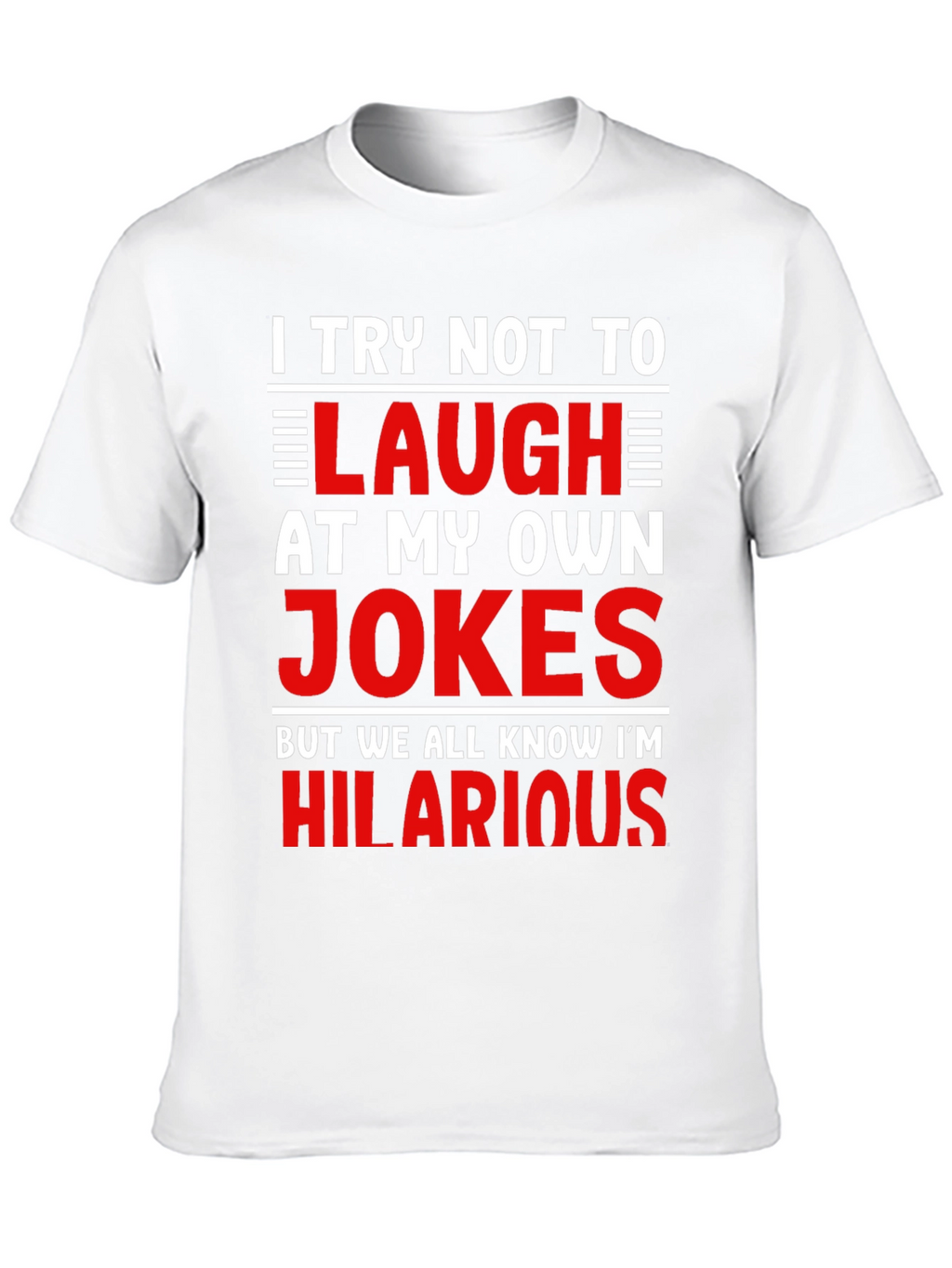 Hilarious Jokes T-Shirt - Mens Graphic Tee