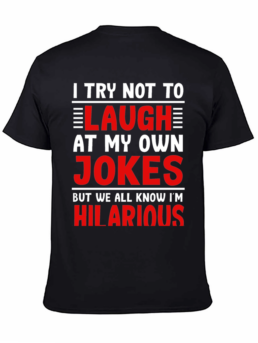 Hilarious Jokes T-Shirt - Mens Graphic Tee