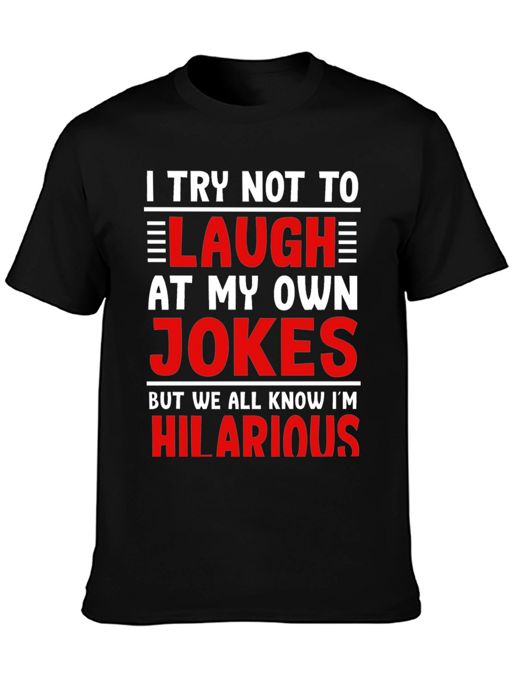 Hilarious Jokes T-Shirt - Mens Graphic Tee