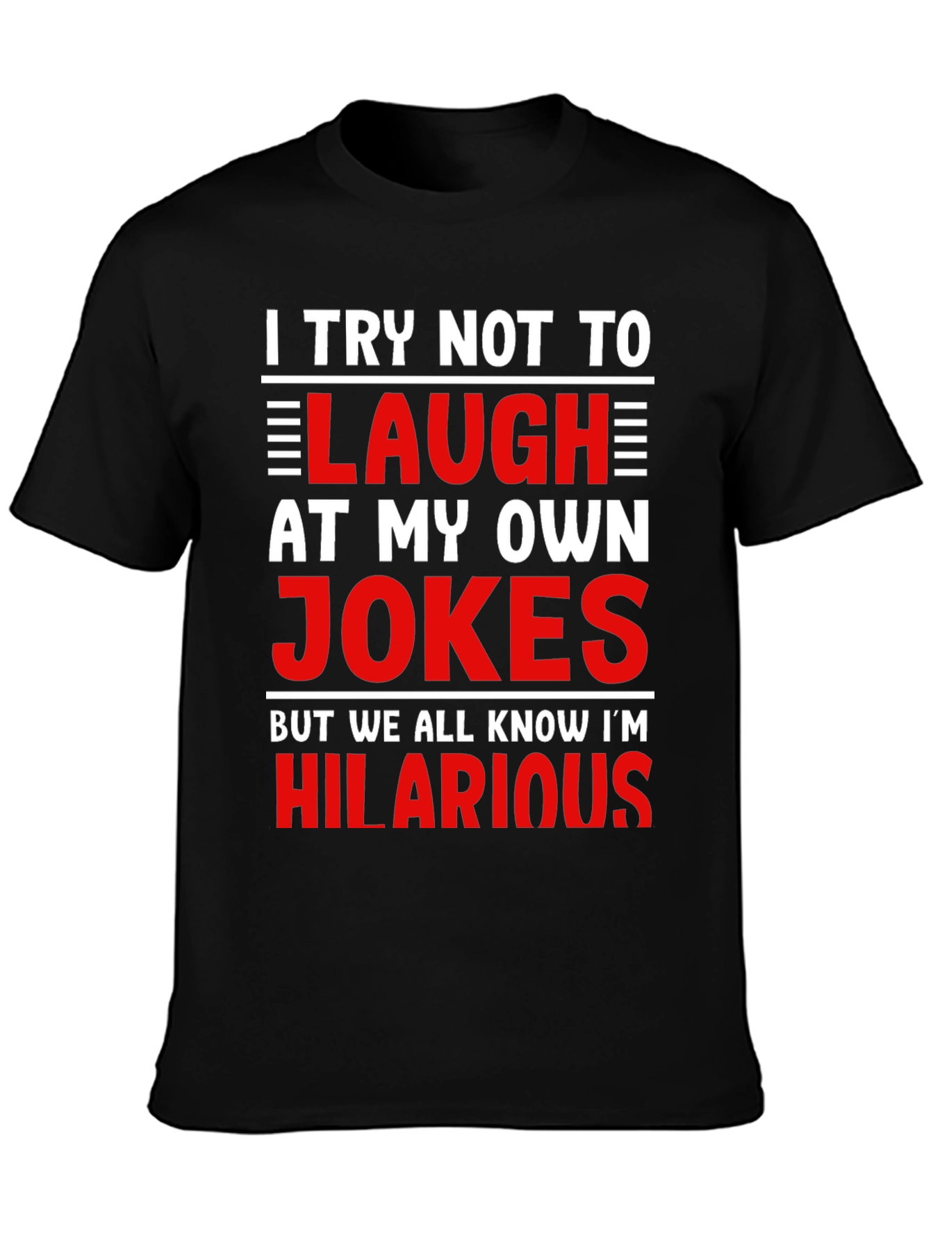 Hilarious Jokes T-Shirt - Mens Graphic Tee