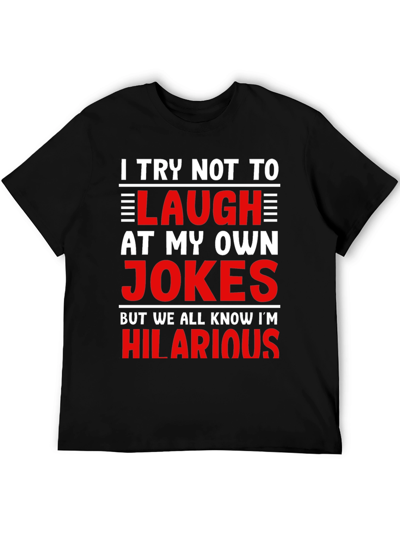 Hilarious Jokes T-Shirt - Mens Graphic Tee