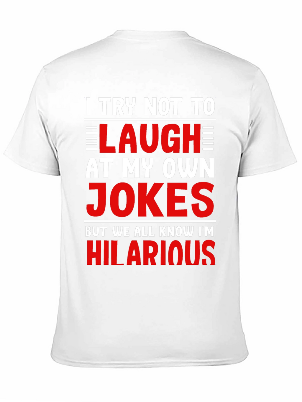 Hilarious Jokes T-Shirt - Mens Graphic Tee