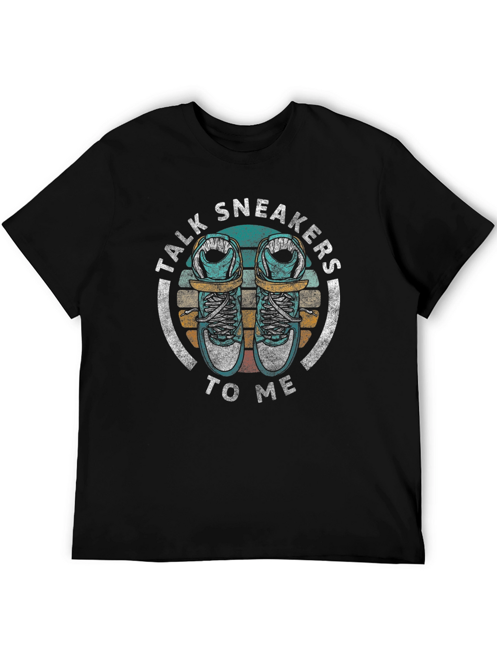 Talk Sneakers To Me T-Shirt