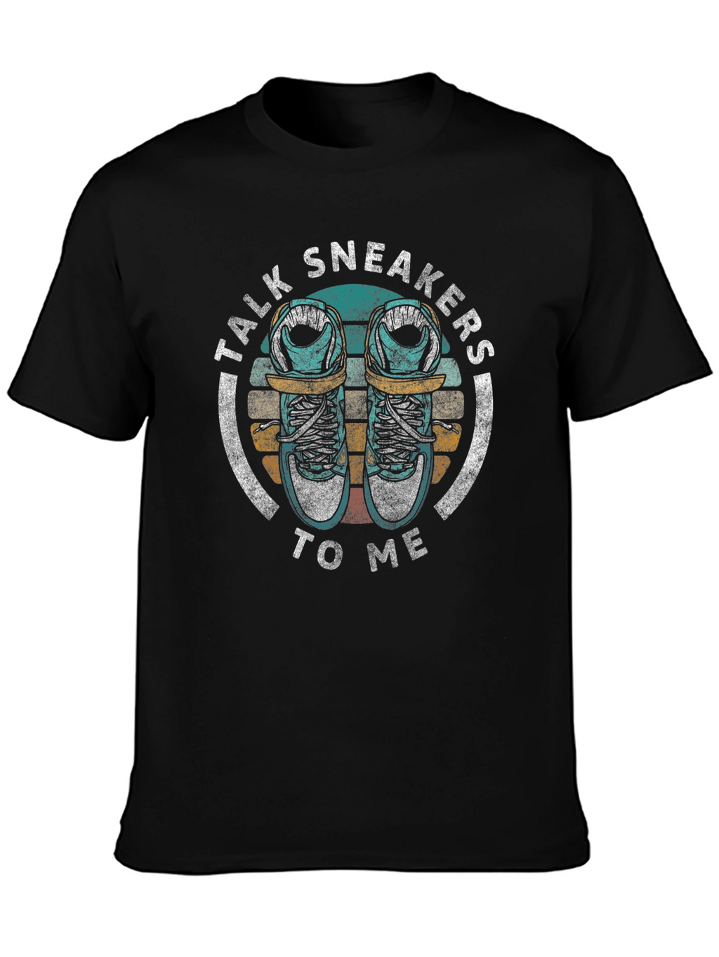 Talk Sneakers To Me T-Shirt