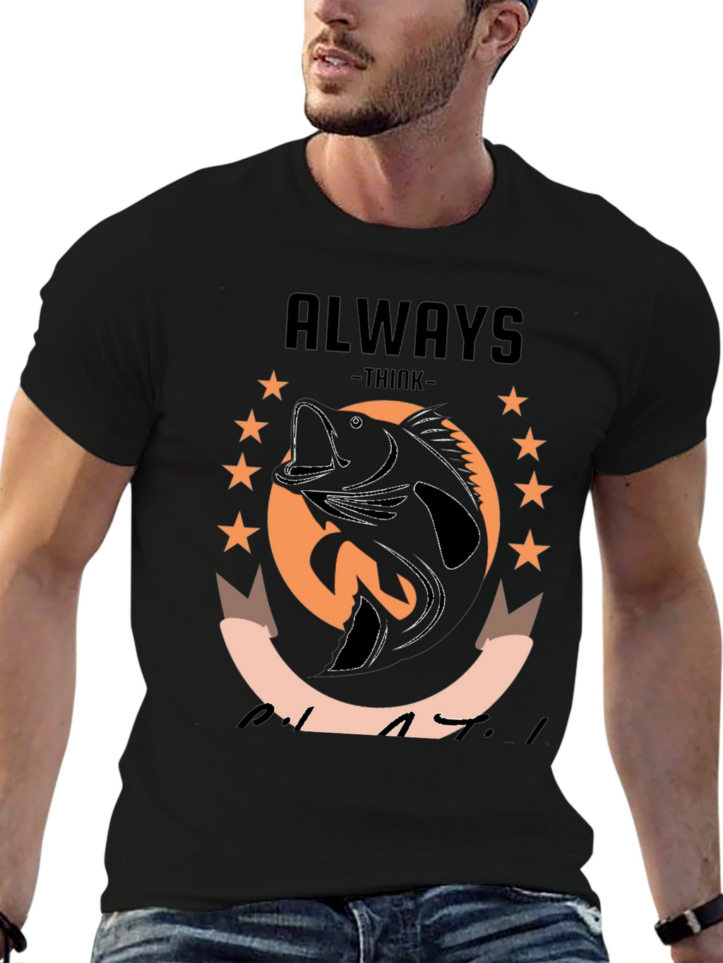 Always Think Like a Bass T-Shirt