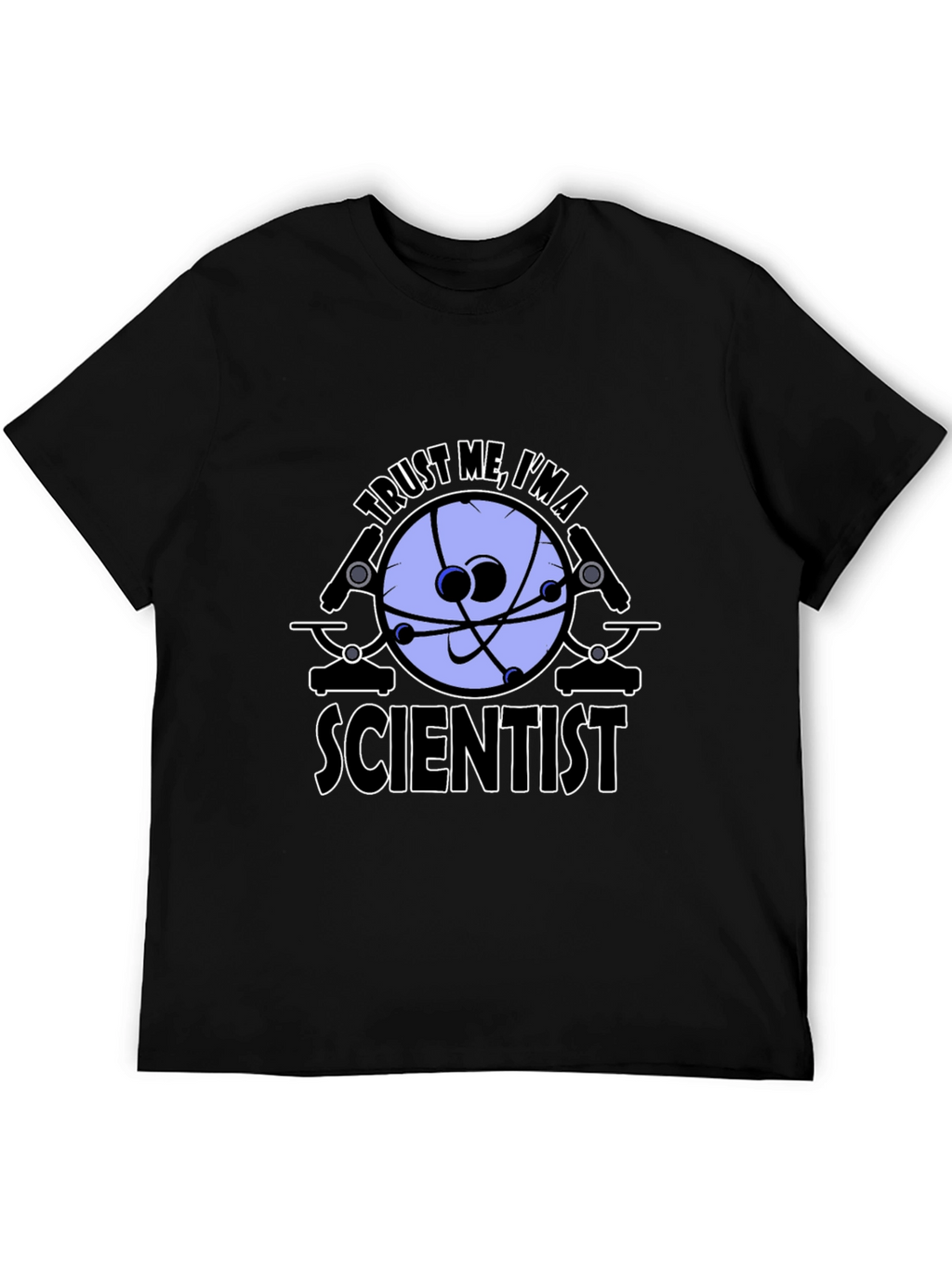 Trust Me Im a Scientist Graphic Tee
