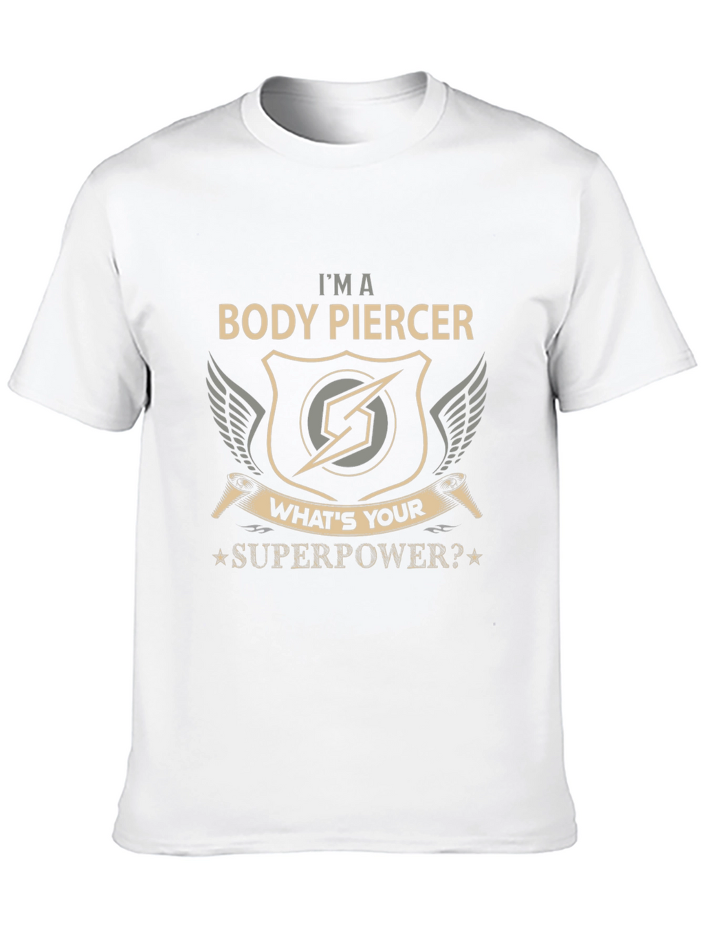 Body Piercer Superpower T-Shirt