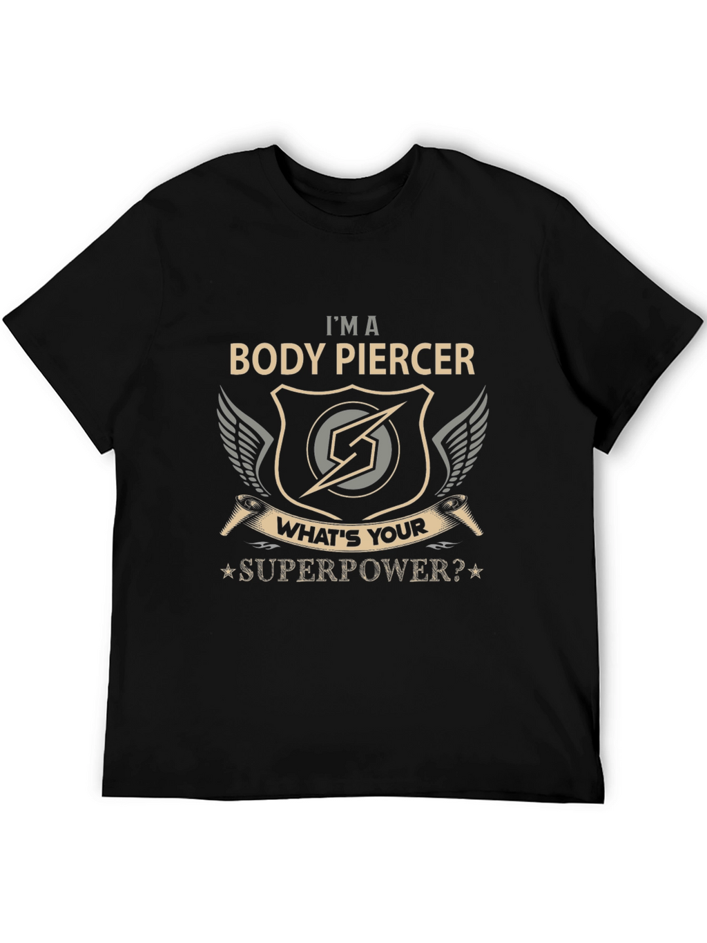 Body Piercer Superpower T-Shirt