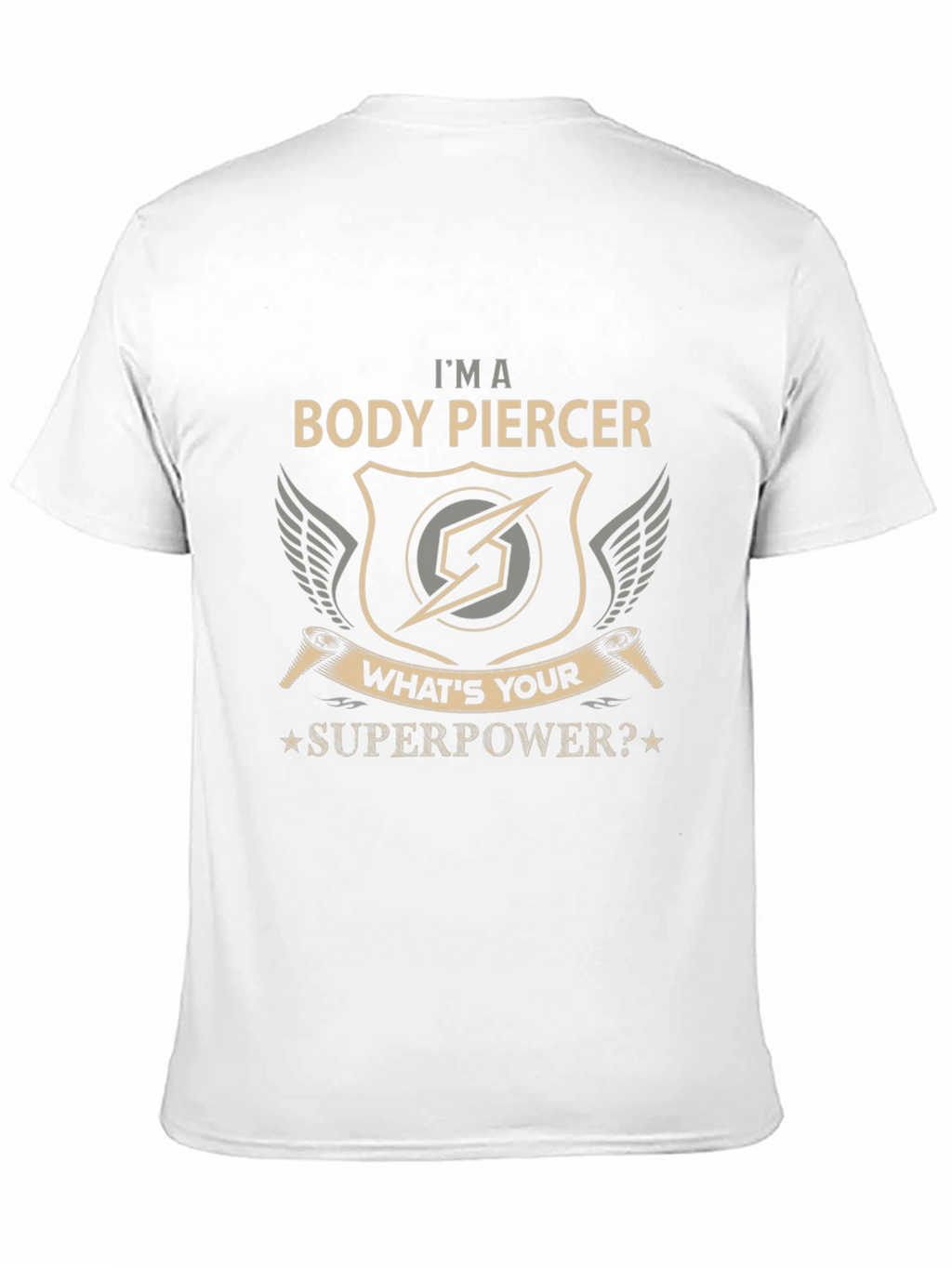 Body Piercer Superpower T-Shirt