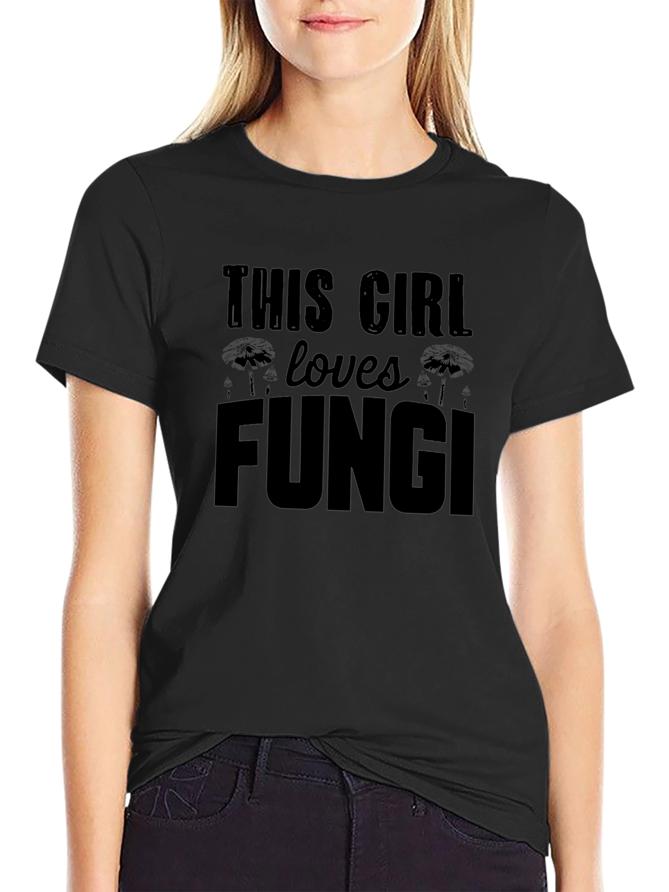 This Girl Loves Fungi T-Shirt - Funny Mushroom Tee
