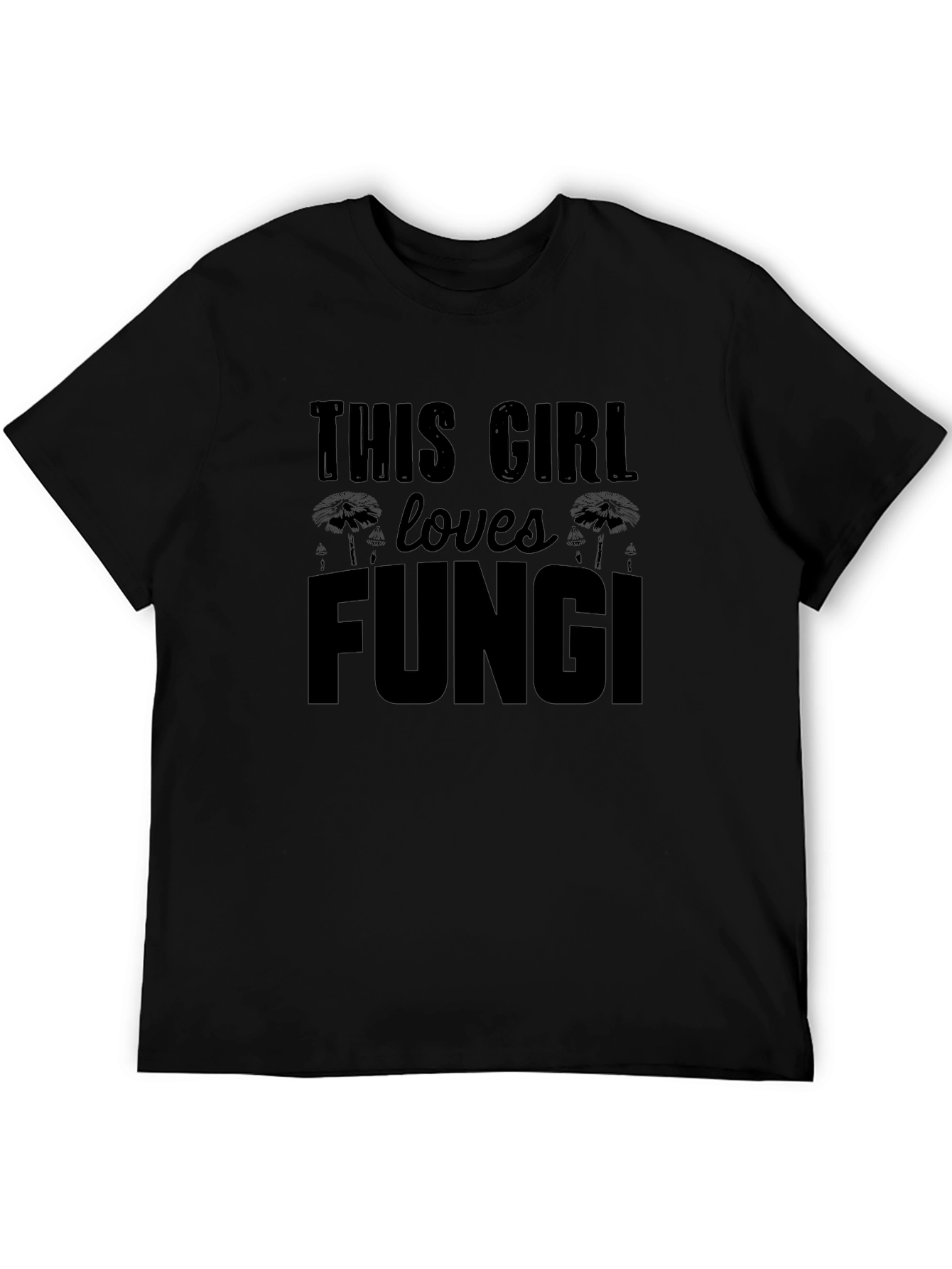 This Girl Loves Fungi T-Shirt - Funny Mushroom Tee