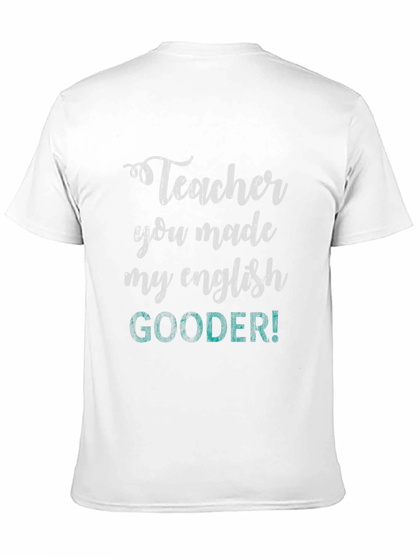 Teacher Gooder Graphic Tee