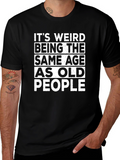 Funny Same Age as Old People Black T-Shirt