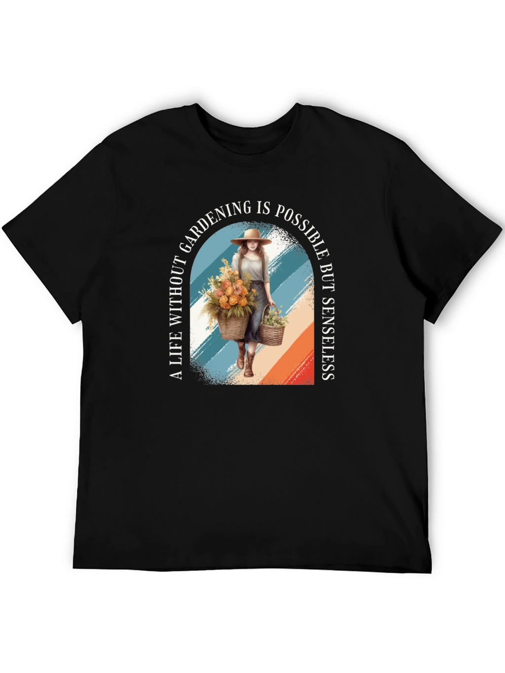 Gardening Life T-Shirt - A Life Without Gardening