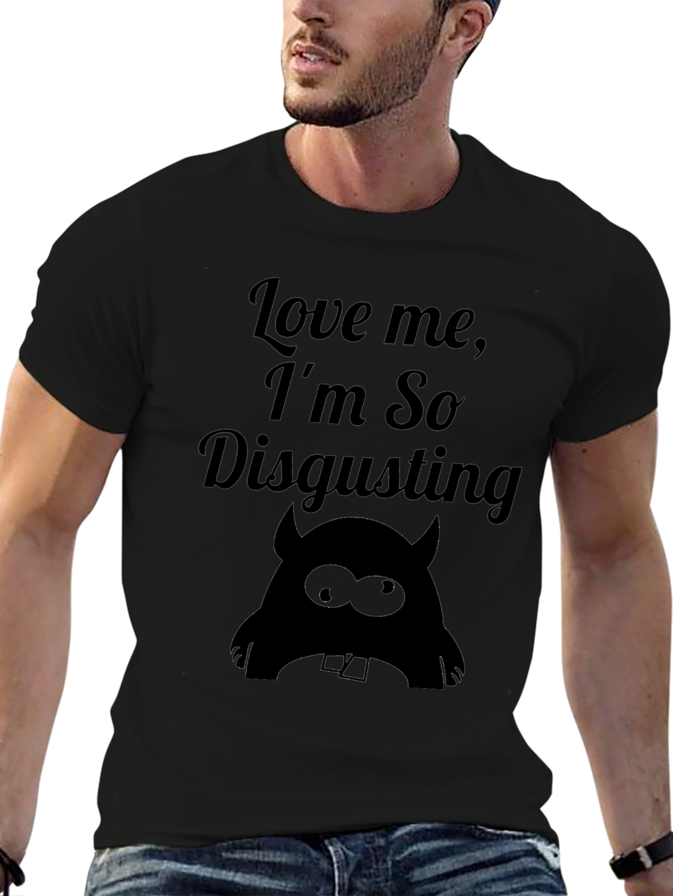 Love Me Im So Disgusting - Graphic T-Shirt
