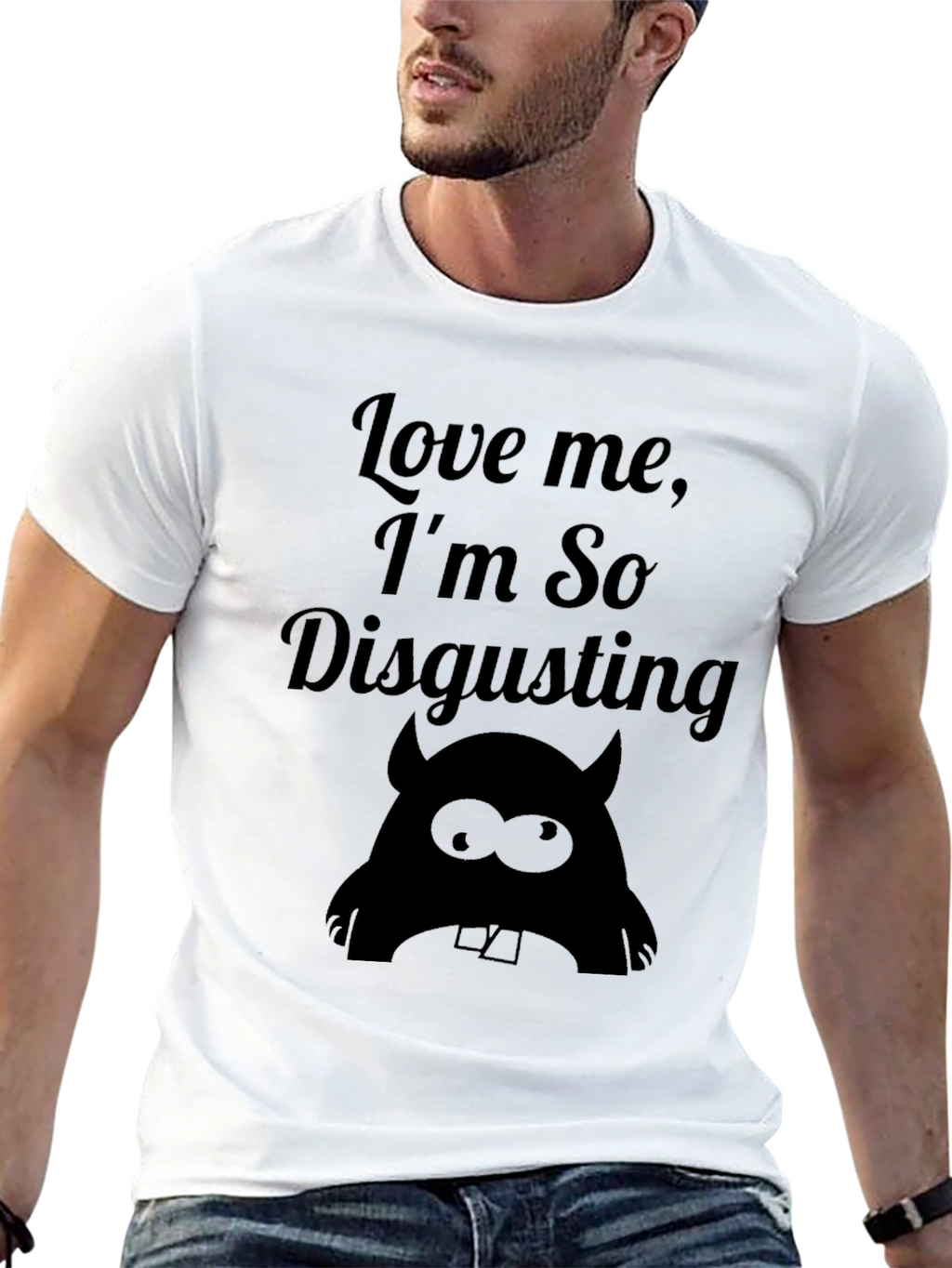 Love Me Im So Disgusting - Graphic T-Shirt