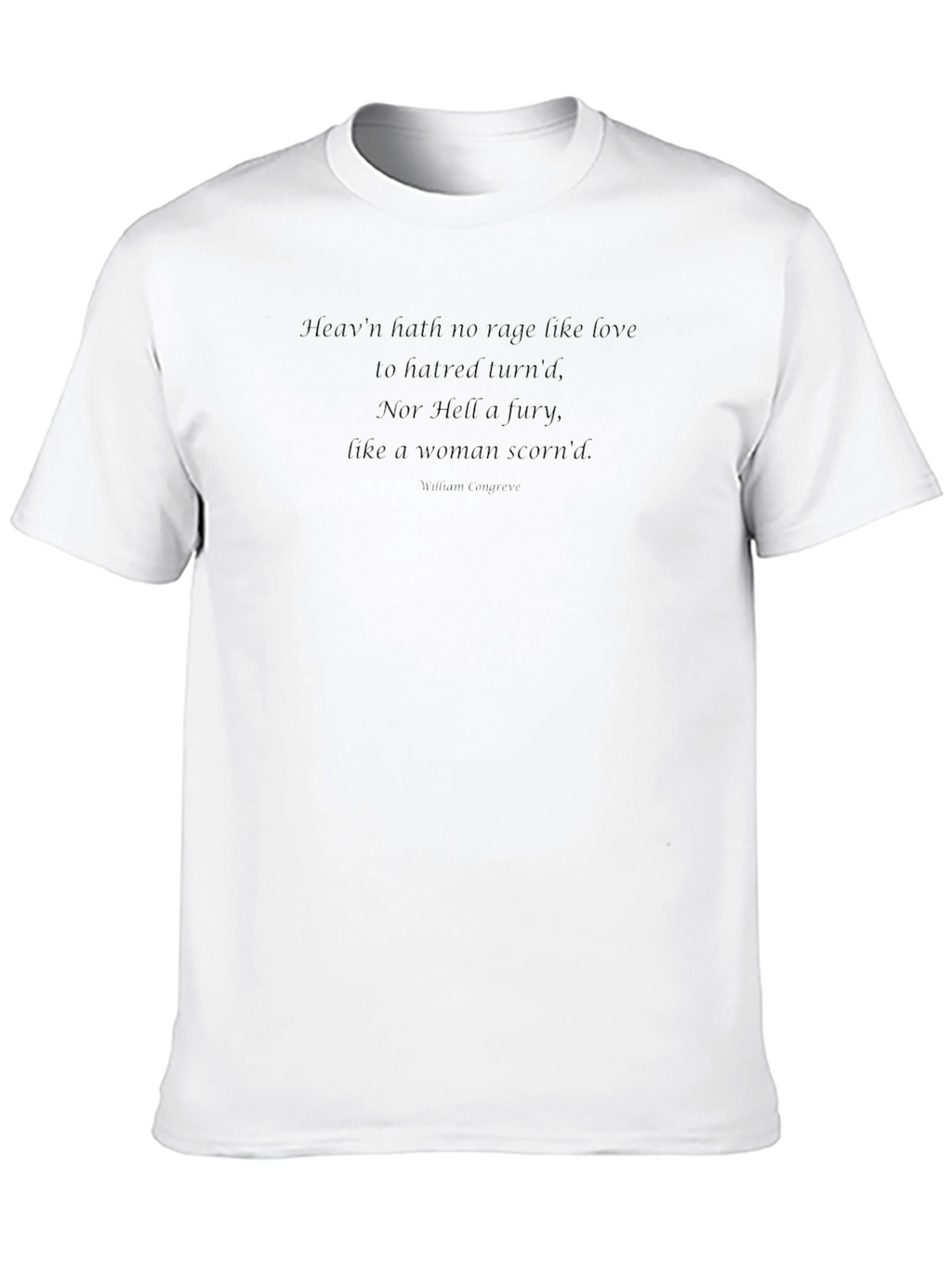 Heaven Hath No Rage T-Shirt