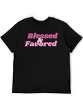 Blessed & Favored Graphic T-Shirt