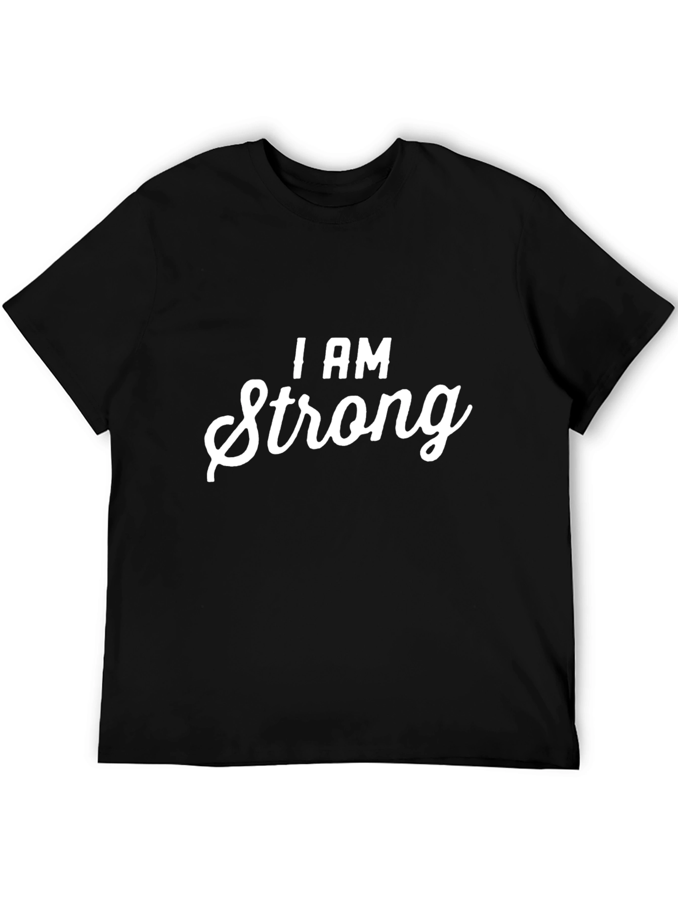 I AM Strong Black Graphic T-Shirt