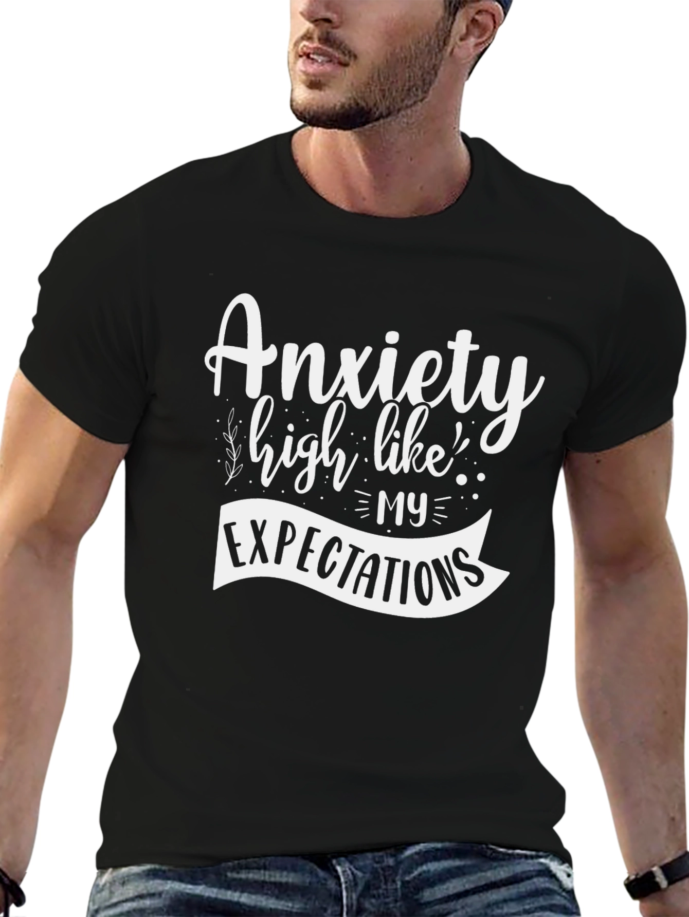 Anxiety Humor T-Shirt - High Expectations Tee
