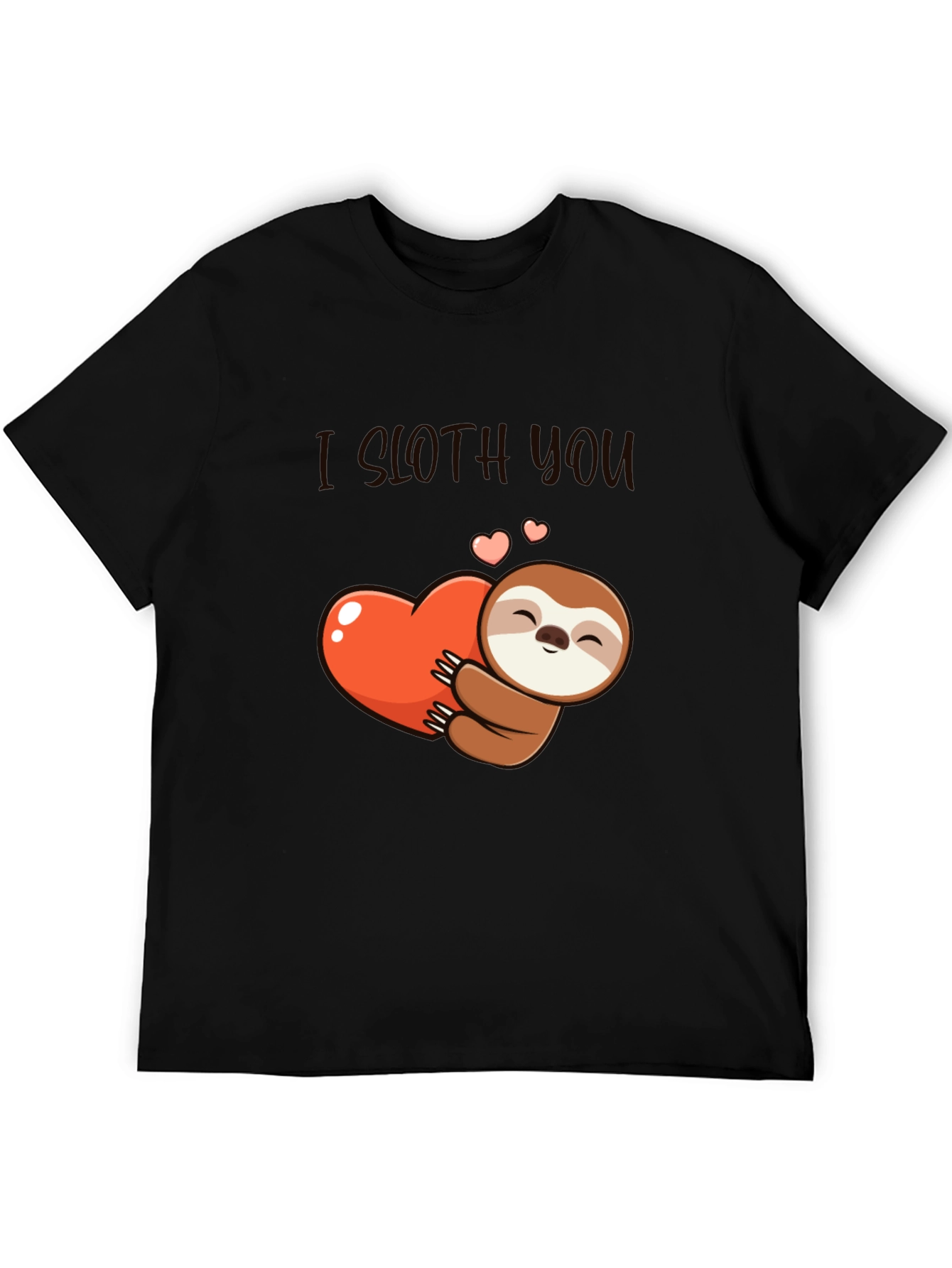 I Sloth You T-Shirt: Cute Sloth Heart Graphic Tee