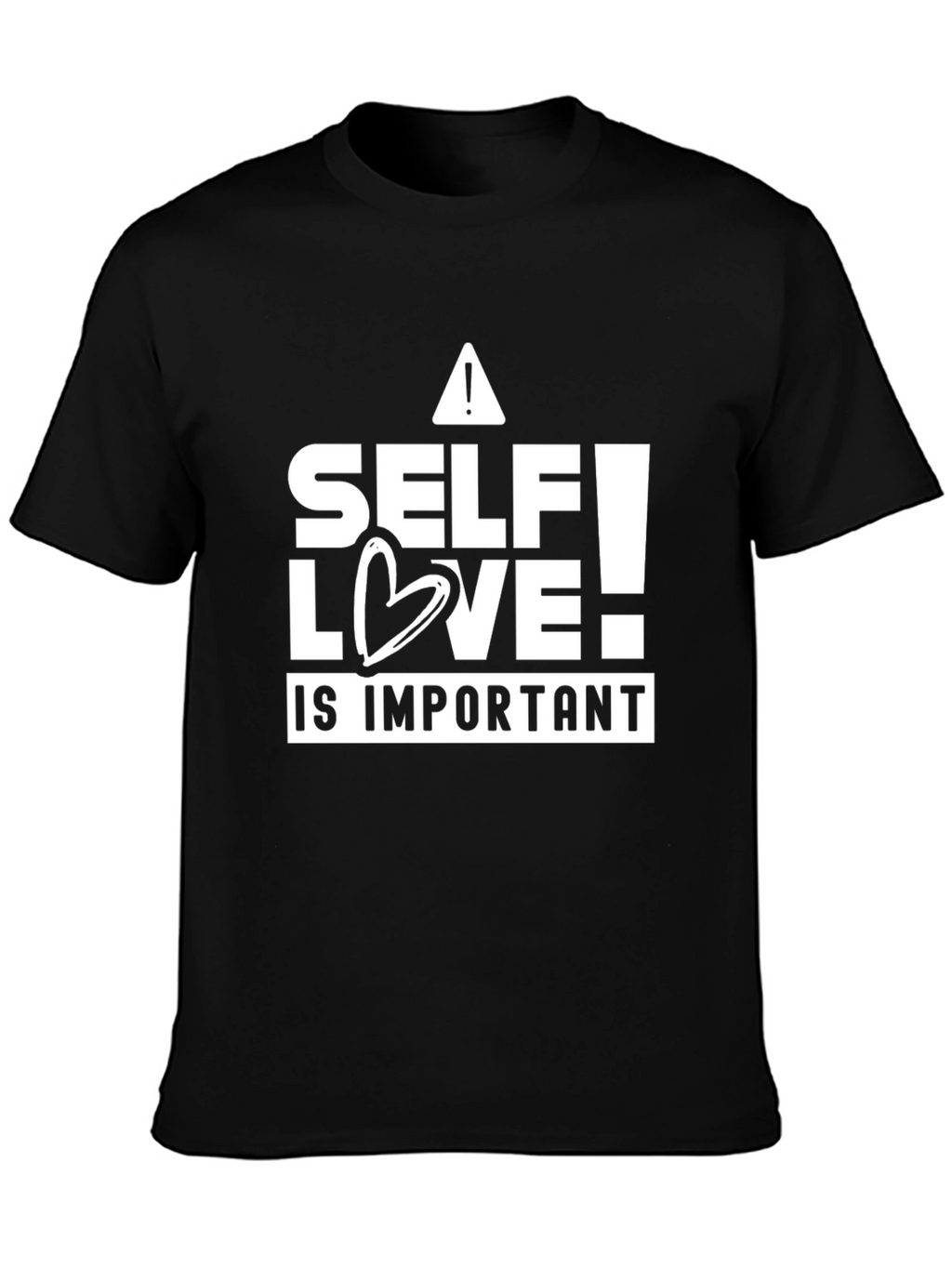 Self Love is Important T-Shirt