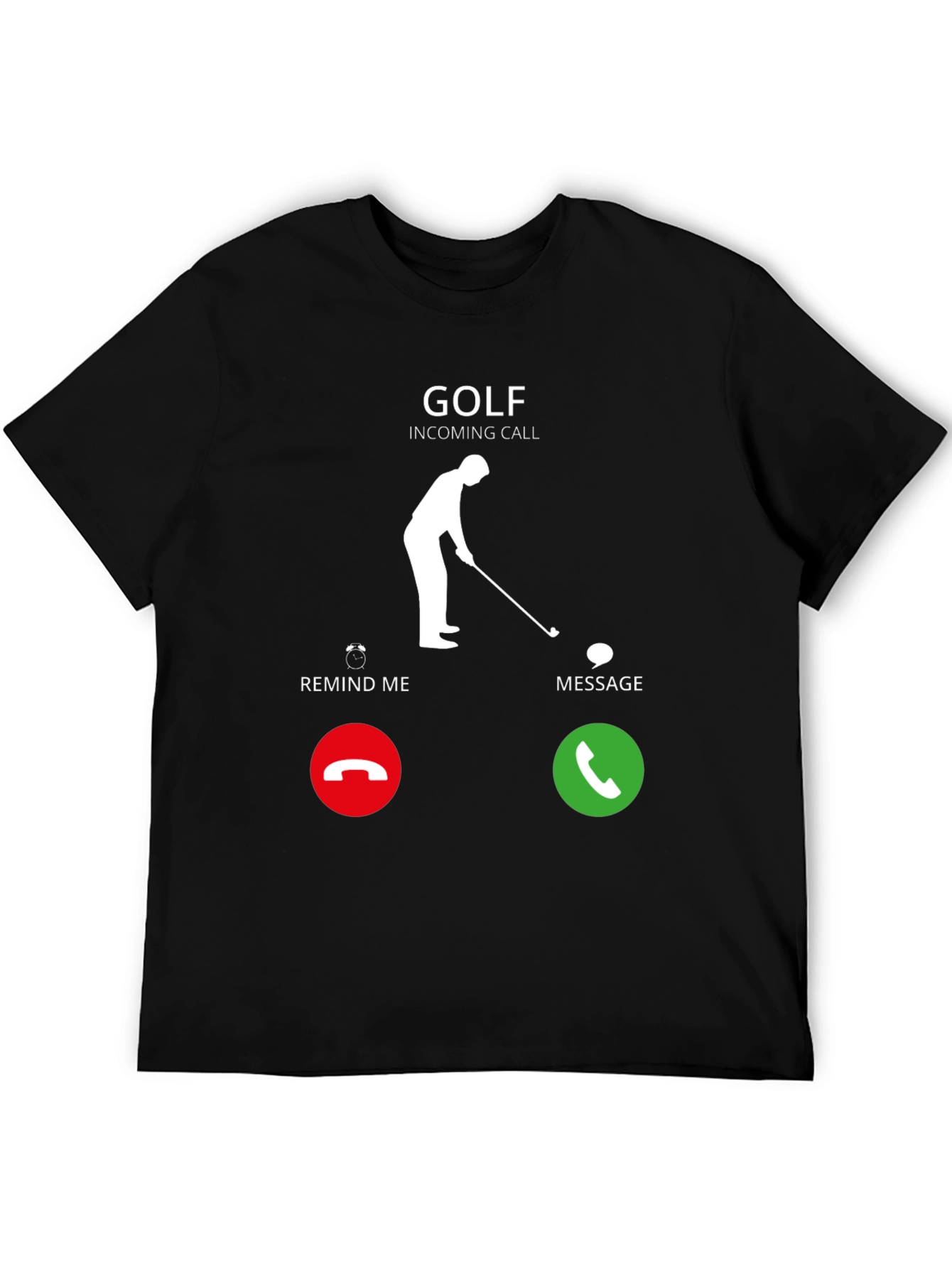 Golf Incoming Call Funny T-Shirt