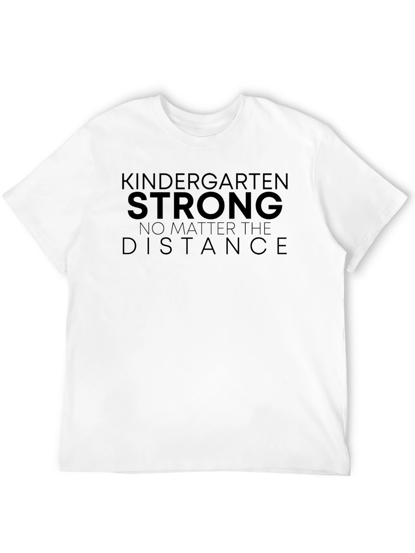 Kindergarten Strong T-Shirt