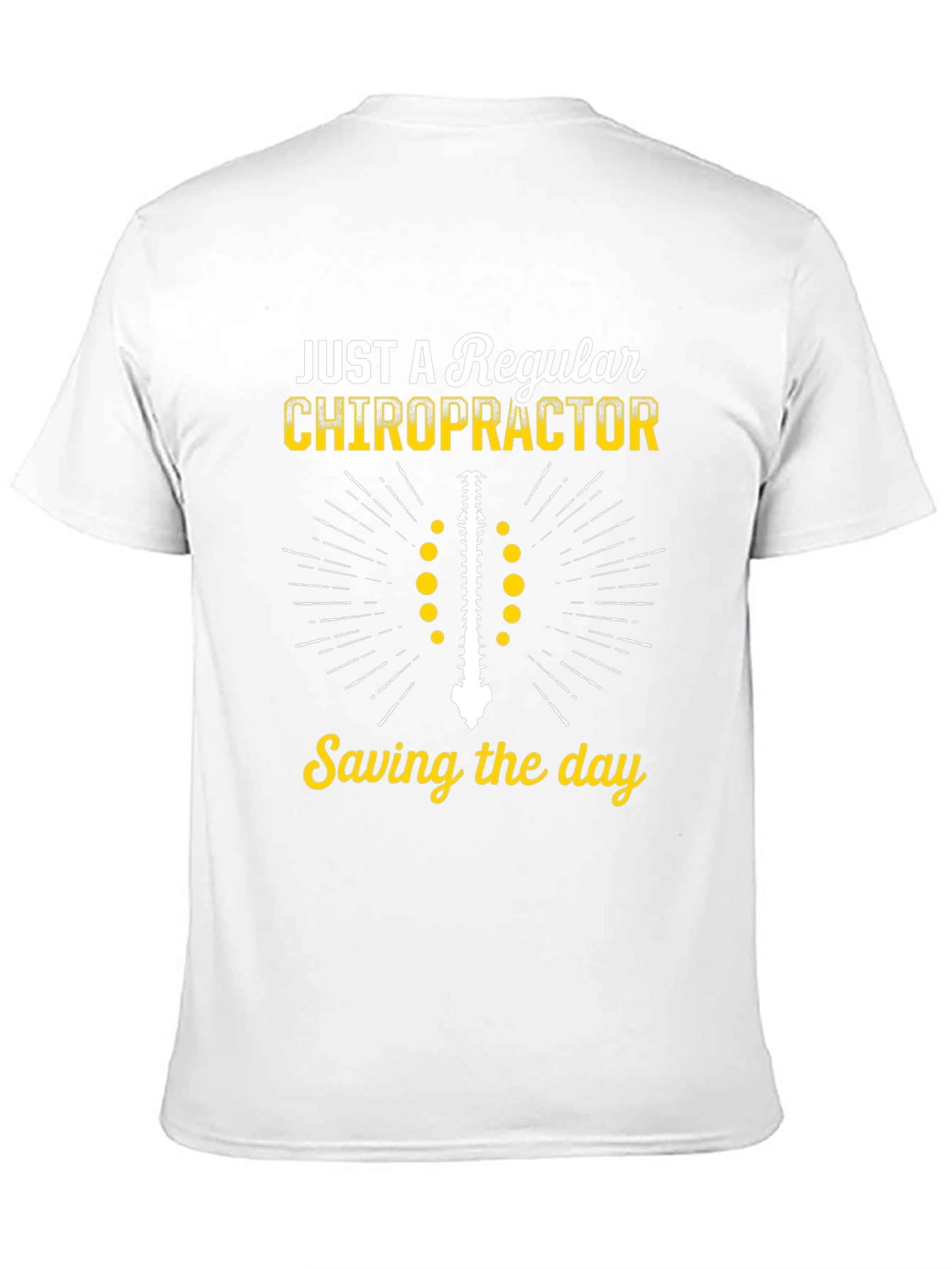 Chiropractor T-Shirt - Just a Regular Chiropractor