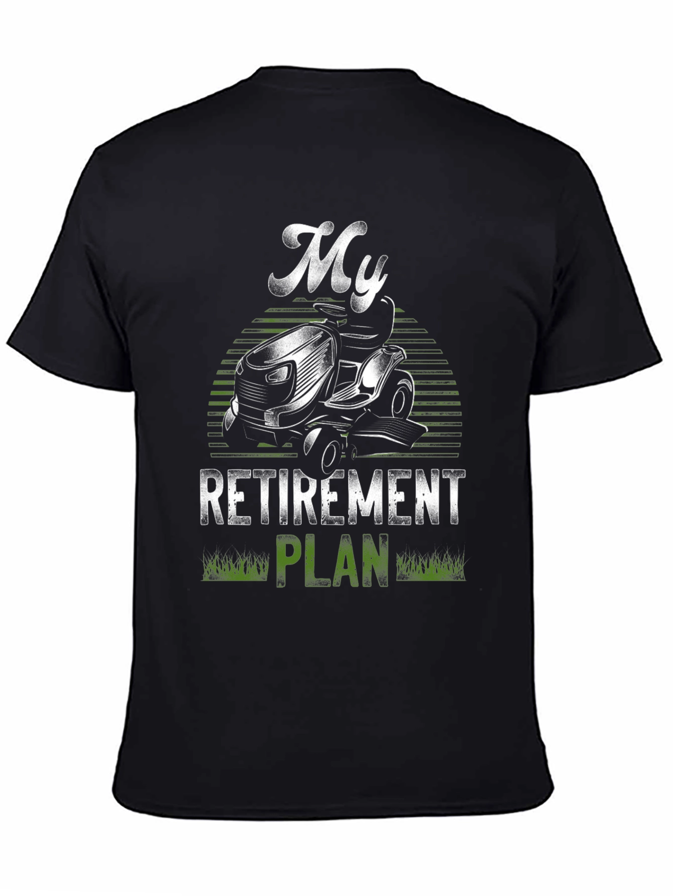 My Retirement Plan Lawn Mower T-Shirt
