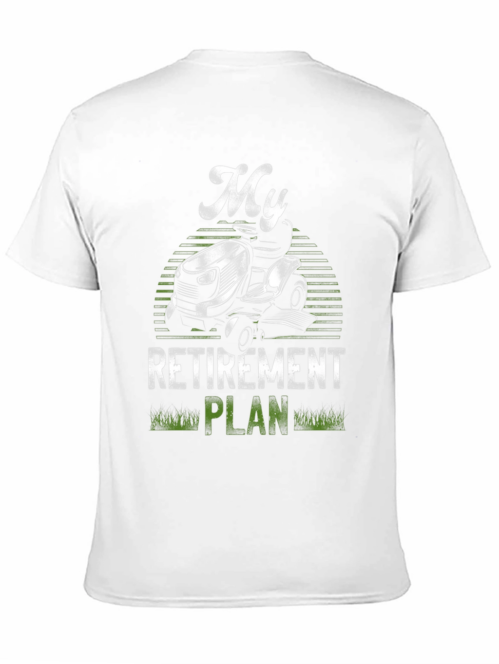 My Retirement Plan Lawn Mower T-Shirt
