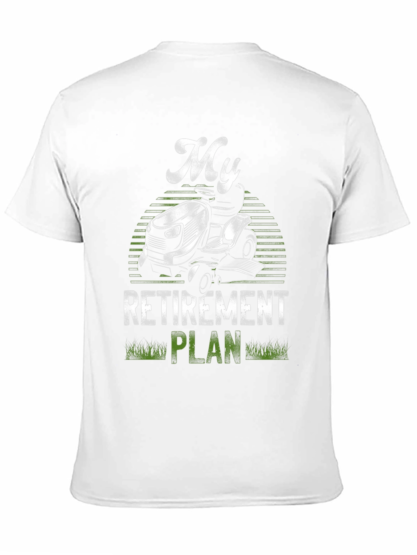 My Retirement Plan Lawn Mower T-Shirt