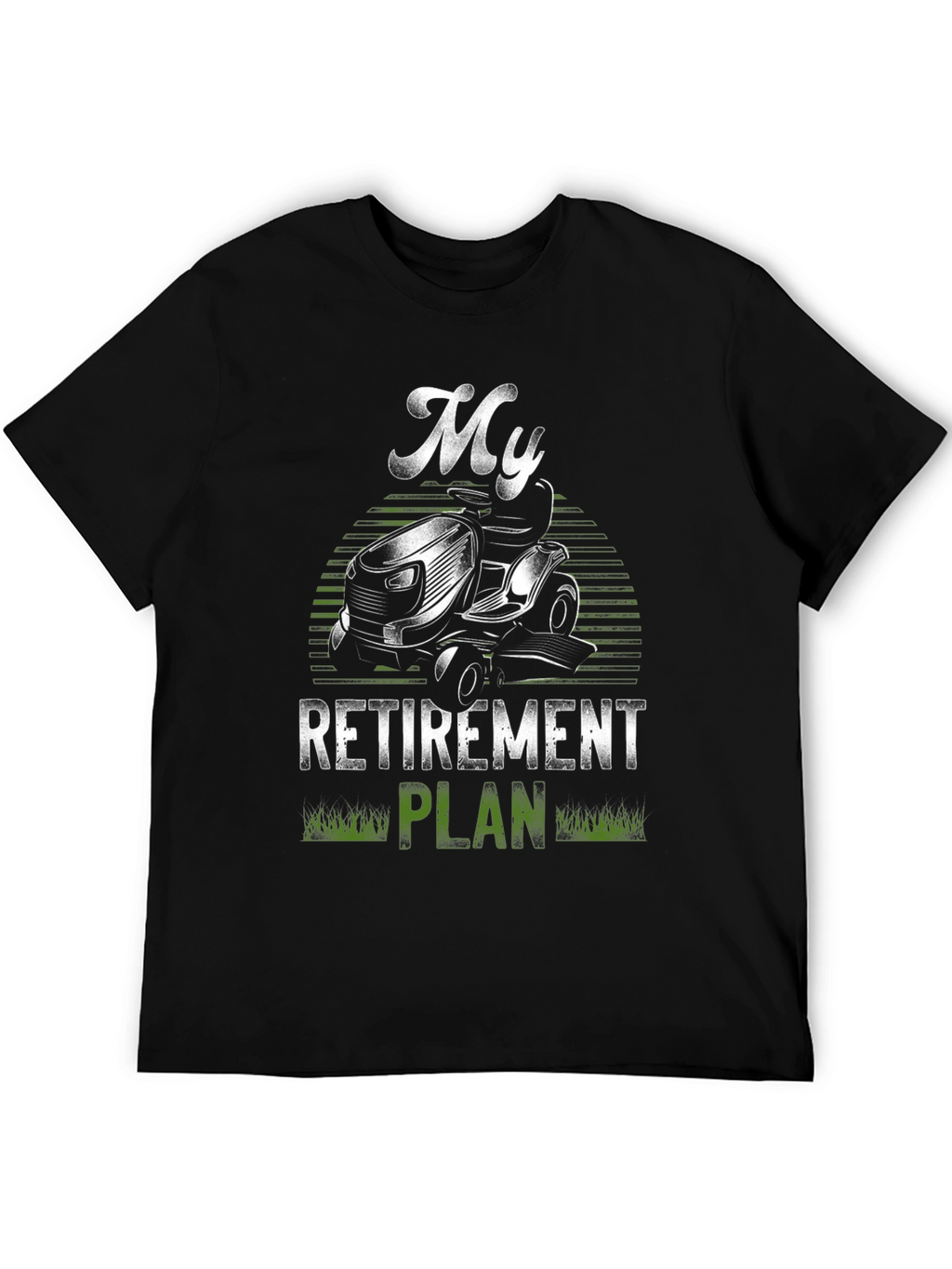 My Retirement Plan Lawn Mower T-Shirt