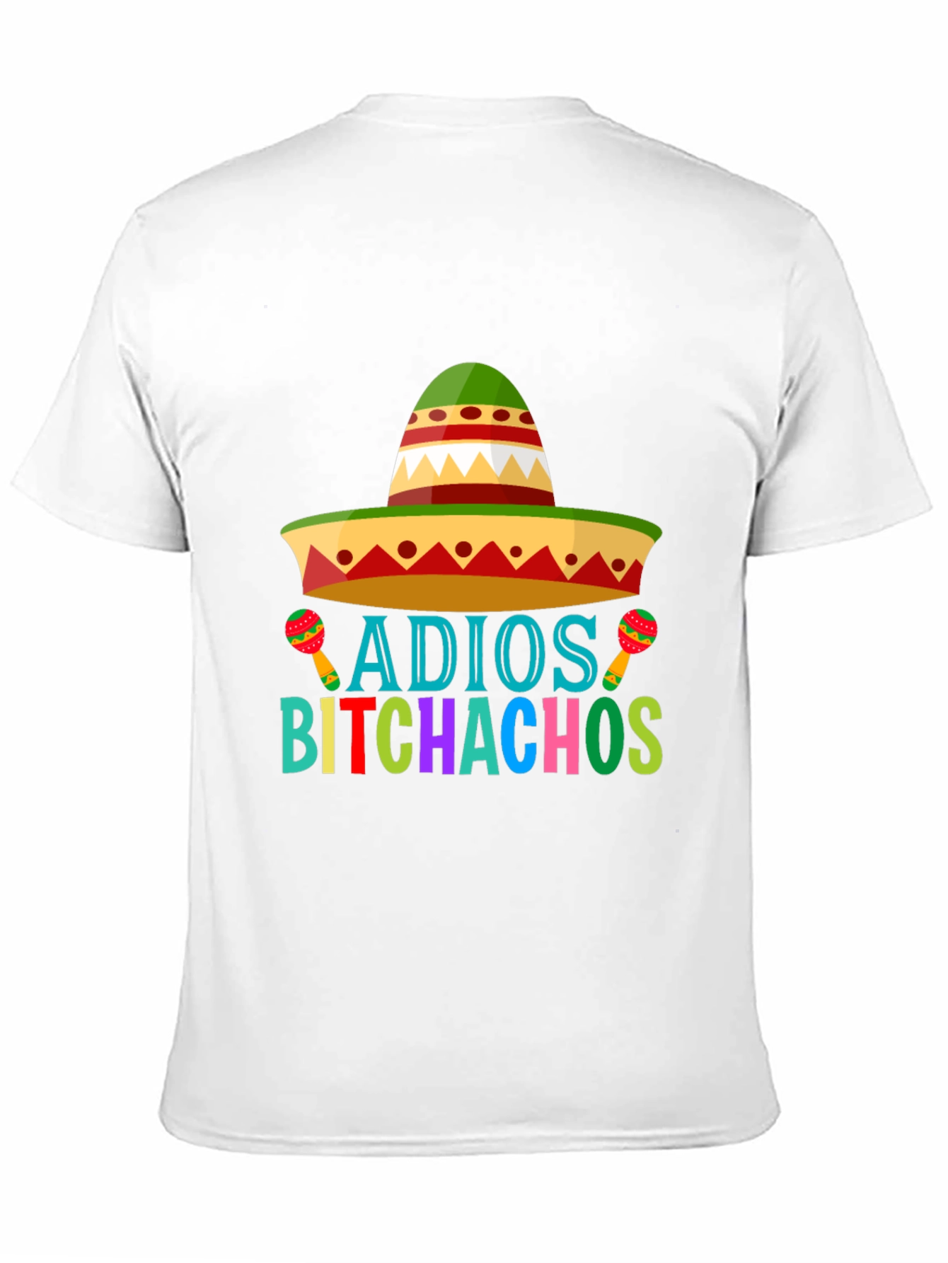 Adios Bitchachos Cinco de Mayo T-Shirt