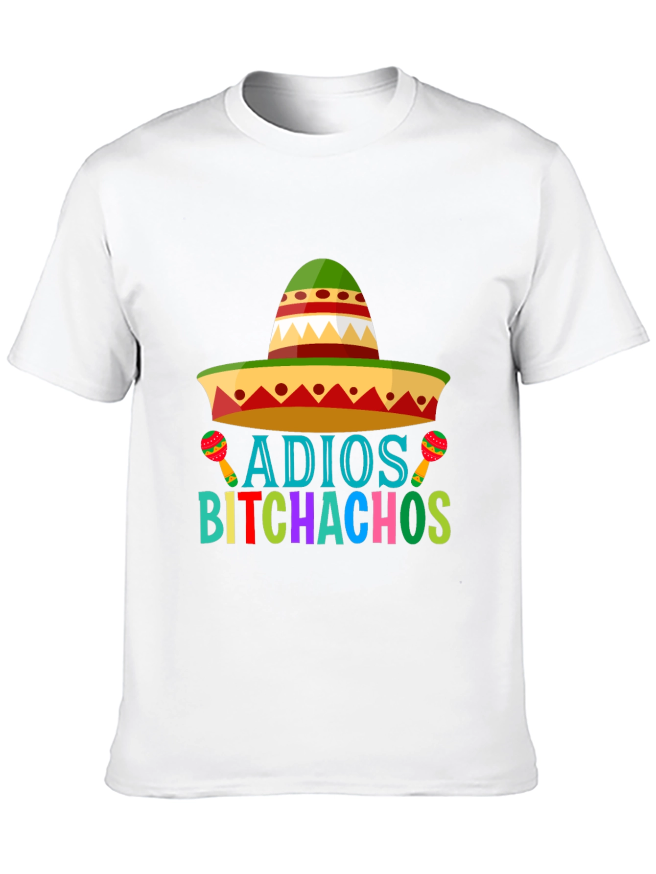 Adios Bitchachos Cinco de Mayo T-Shirt