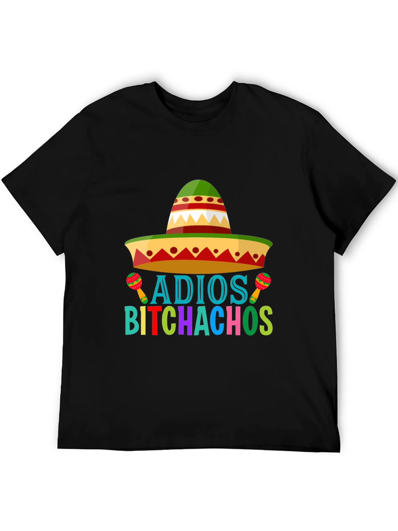 Adios Bitchachos Cinco de Mayo T-Shirt