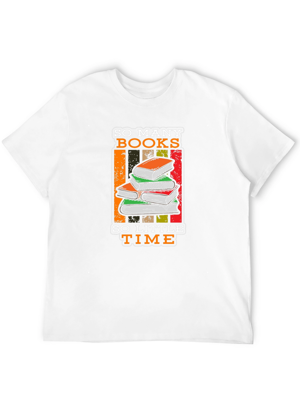 So Many Books So Little Time T-Shirt