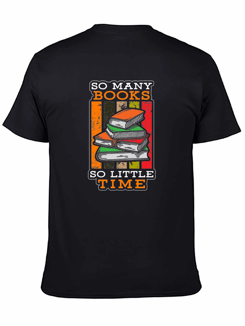 So Many Books So Little Time T-Shirt