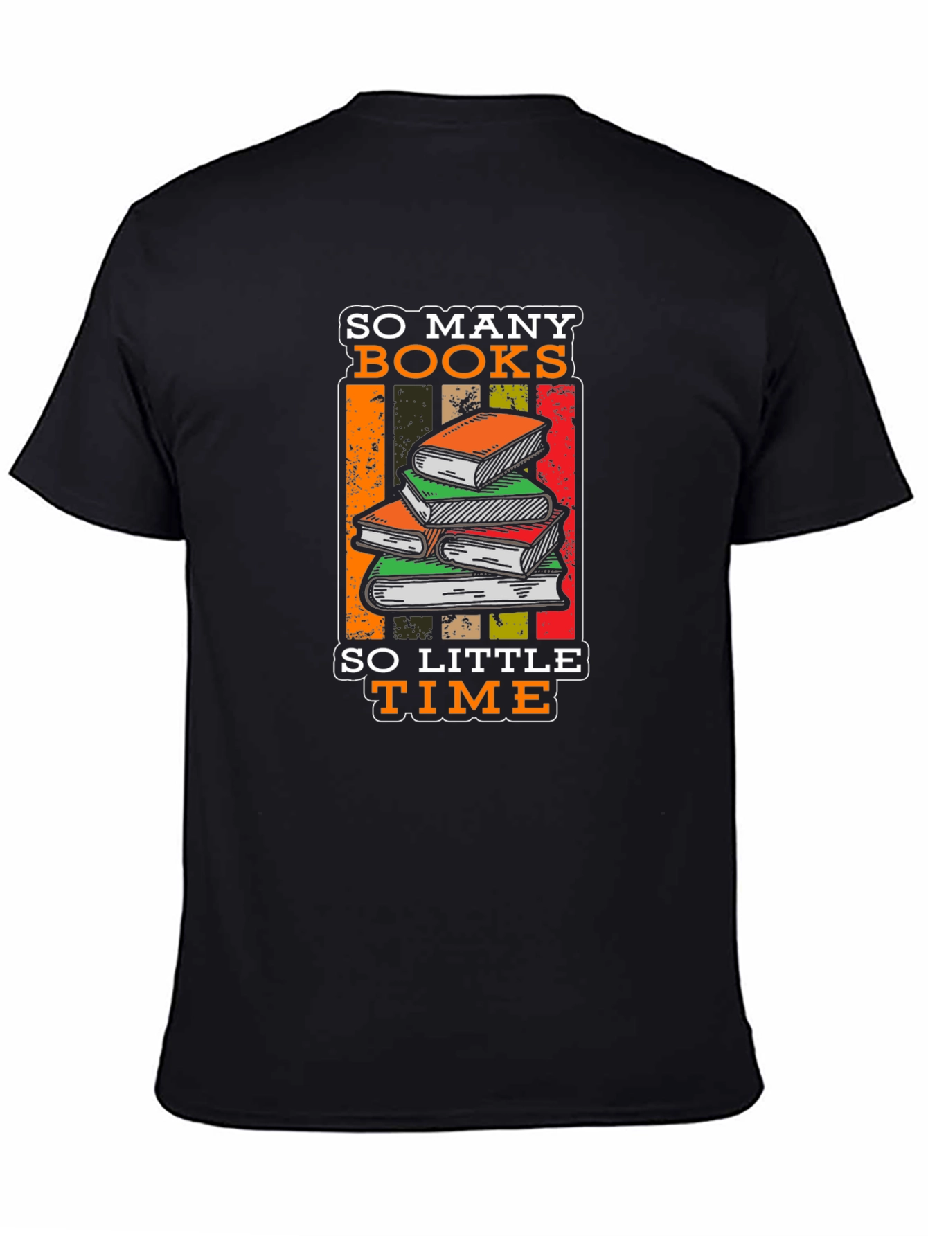 So Many Books So Little Time T-Shirt
