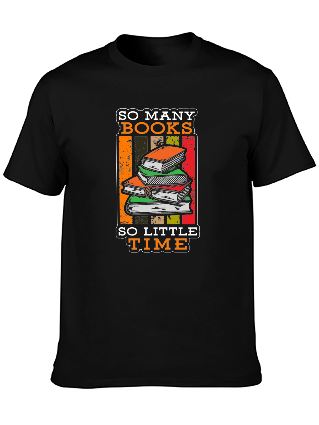 So Many Books So Little Time T-Shirt