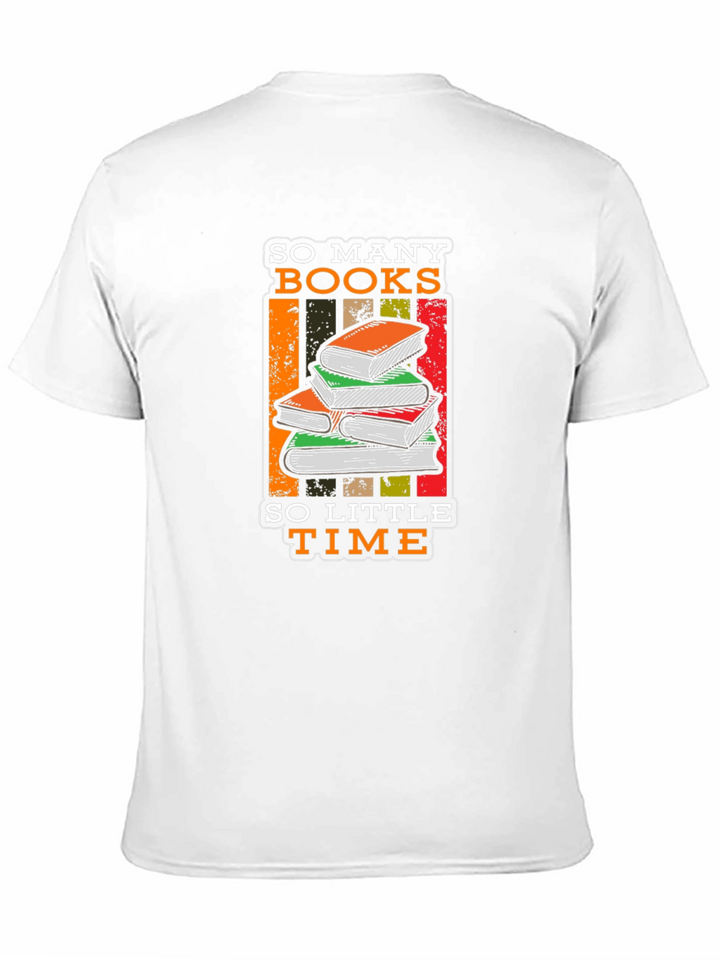 So Many Books So Little Time T-Shirt