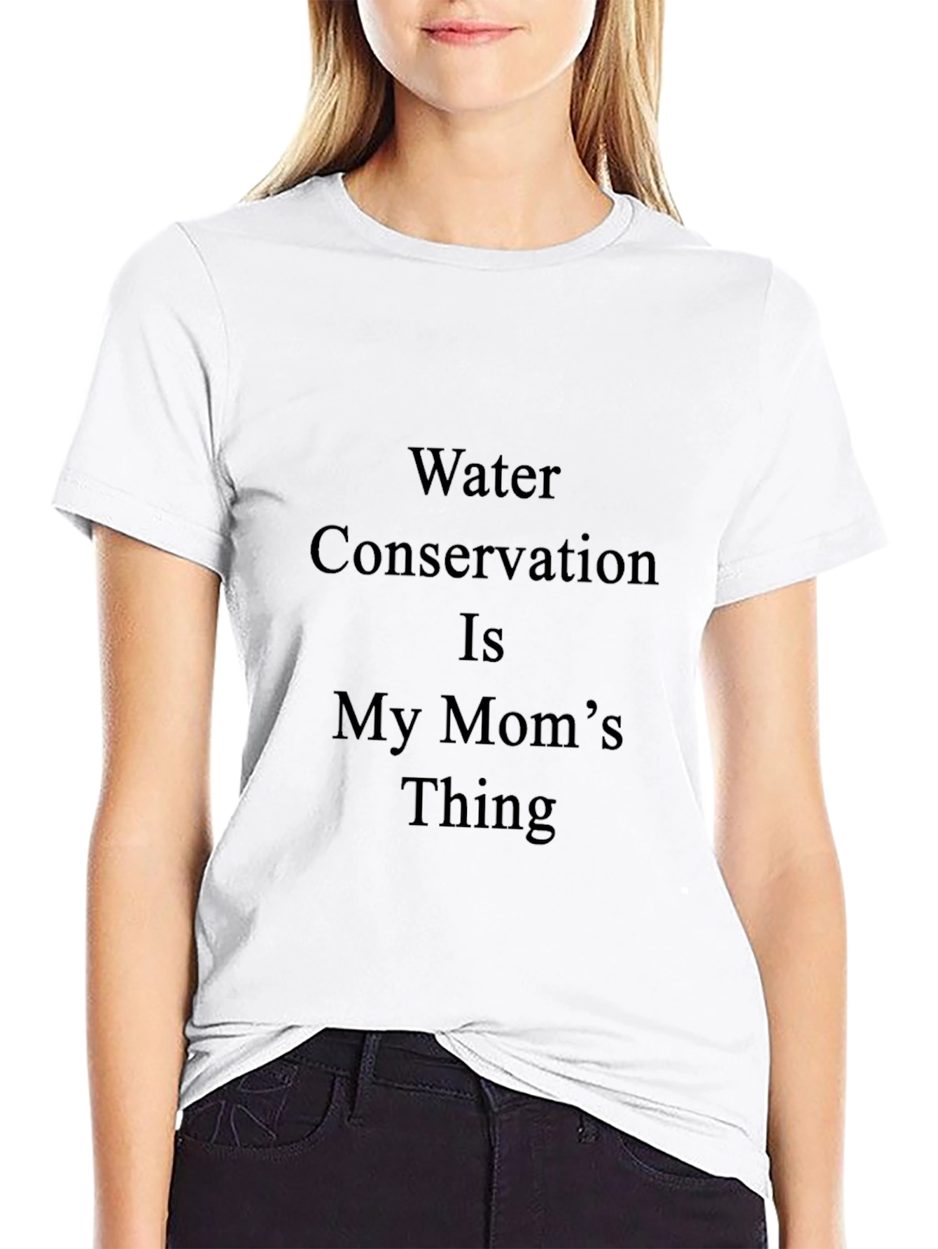 Water Conservation Moms Thing T-Shirt