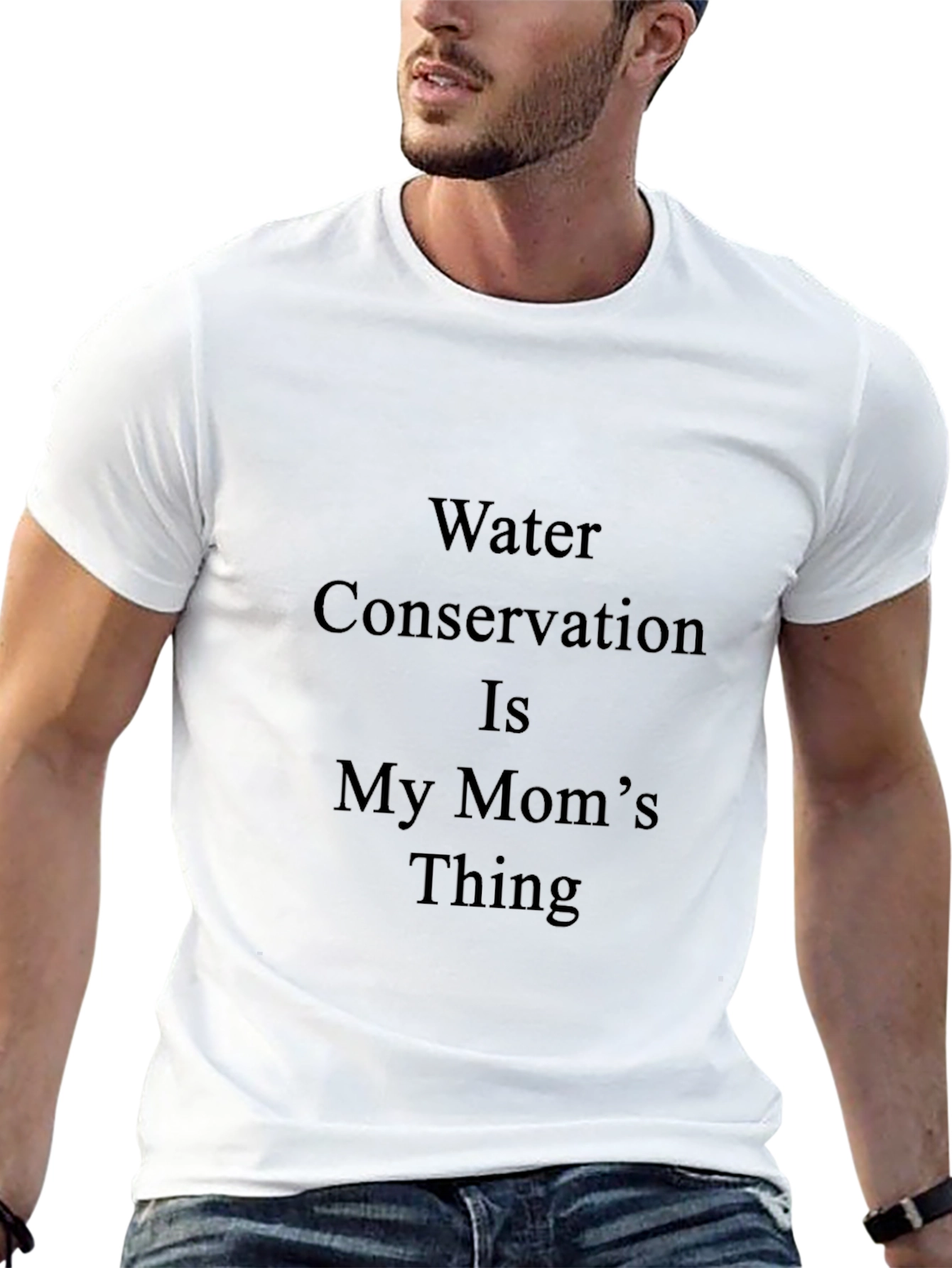Water Conservation Moms Thing T-Shirt