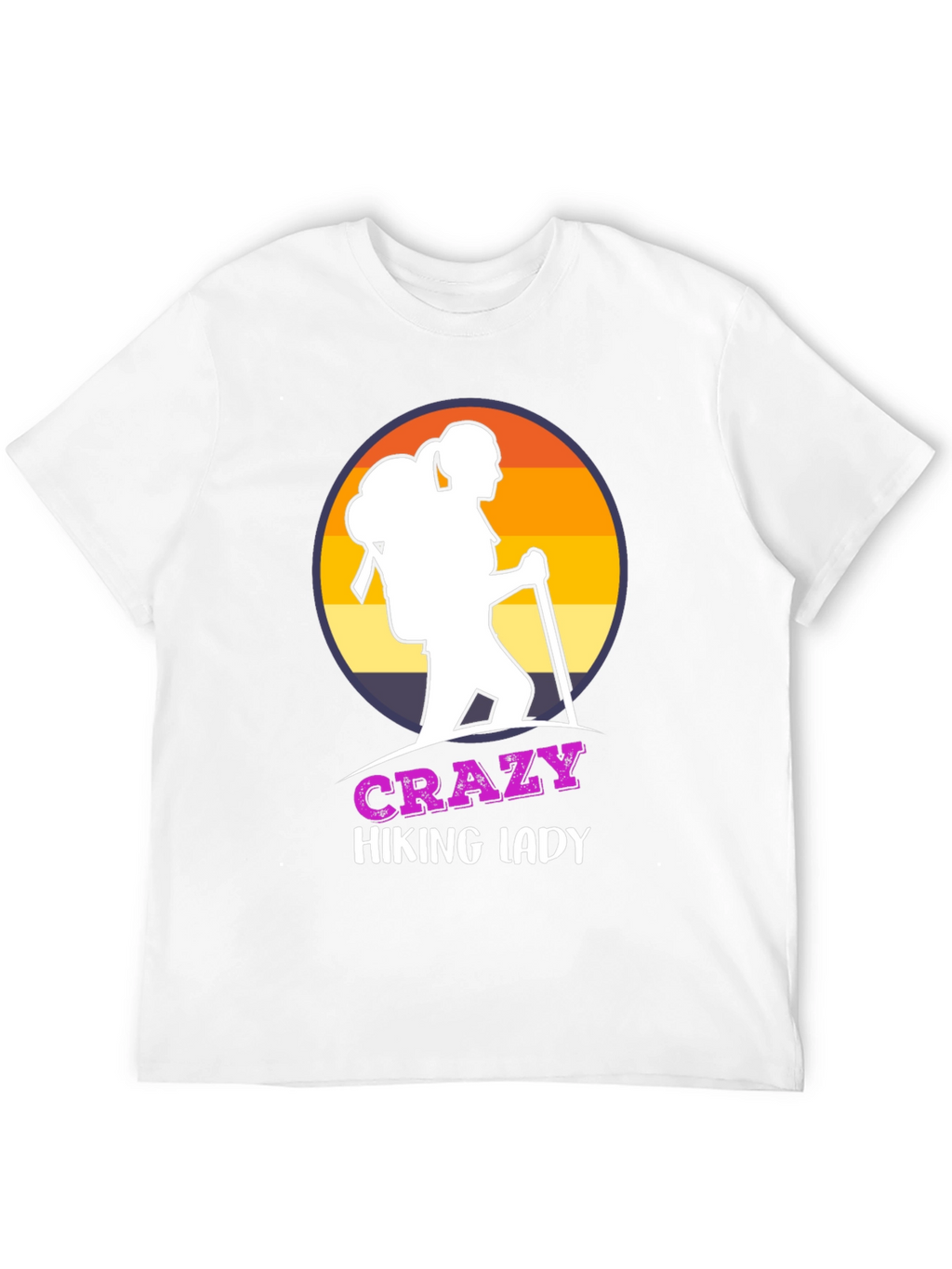 Crazy Hiking Lady T-Shirt - Outdoor Adventure Apparel